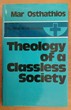 Theology of a Classless Society