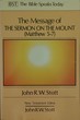 The Message of the Sermon on the Mount (Matthew 5-7)