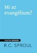 Mi az evangélium?