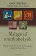 Mérgező munkahelyek