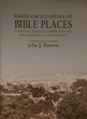 Baker Encyclopedia of Bible Places: Towns & Cities, Countries & States, Archaeology & Topography