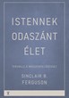 Istennek odaszánt élet
